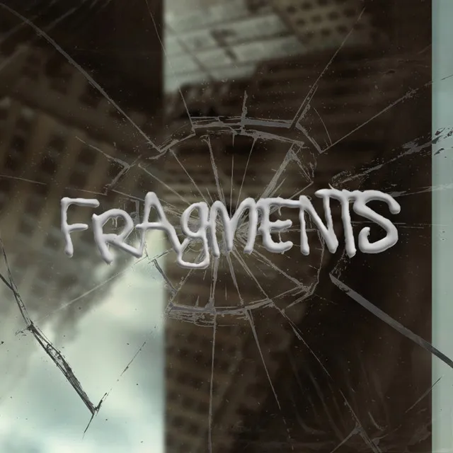 Fragments