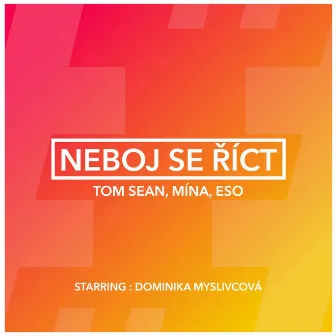 Neboj se říct by ESO