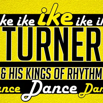 Dance by Ike Turner & His Kings Of Rhythm