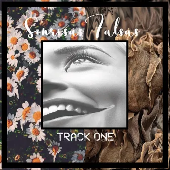 Sonrisas Falsas by Track One