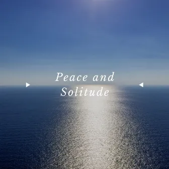 Peace and Solitude Soft Piano and Ocean Waves by Nature Queen