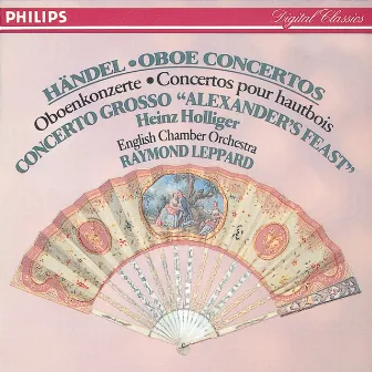 Handel: Oboe Concertos Nos.1-3/Concerto Grosso 