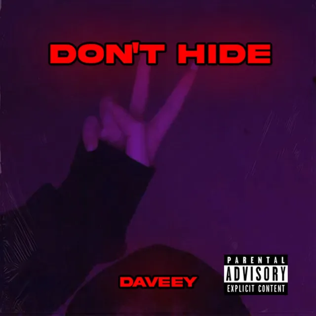 DON'T HIDE