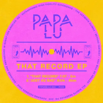 That Record EP by Papa Lu