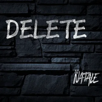 Delete by DJ Natale