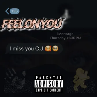 Feel On You by C.J.