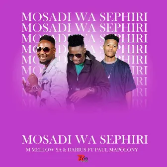 MOSADI WA SEPHIRI by Darius