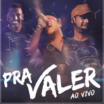 Pra Valer (Ao Vivo) by Pra Valer