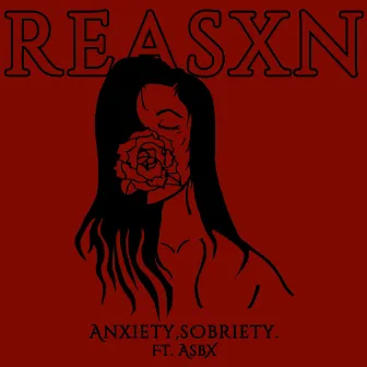 Reasxn by Anxiety