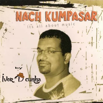 Nach Kumpasar by Ivor D'Cunha