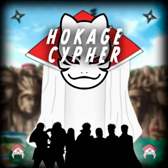 Hokage Cypher by Anbu Monastir