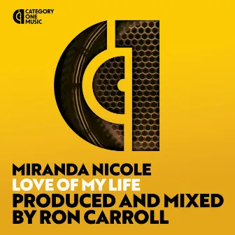 Love of My Life by Miranda Nicole