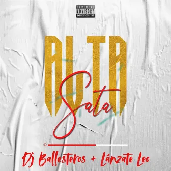 Alta Sata by Dj Ballesteros