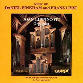 Music of Daniel Pinkham and Franz Liszt by Daniel Pinkham