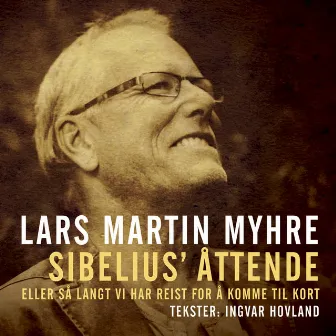 Sibelius' Åttende Eller Så Langt Vi Har Reist for Å Komme Til Kort by Lars Martin Myhre