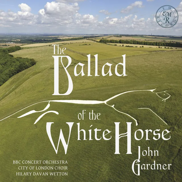 Gardner: The Ballad of the White Horse, Op. 40