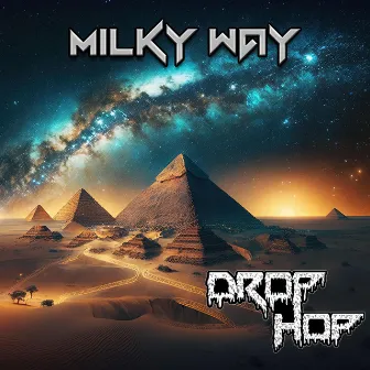 Milky Way by Drophop