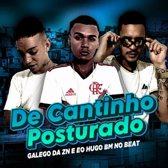 De Cantinho Posturado by BM no Beat