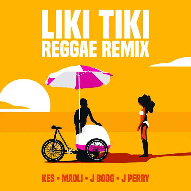 Liki Tiki - Reggae Remix