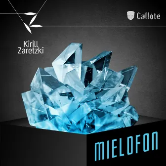 Mielofon EP by Kirill Zaretzki