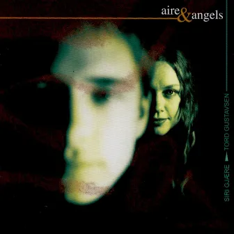 Aire & Angels by Tord Gustavsen