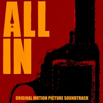 All In (Original Motion Picture Soundtrack) by Human Zoo