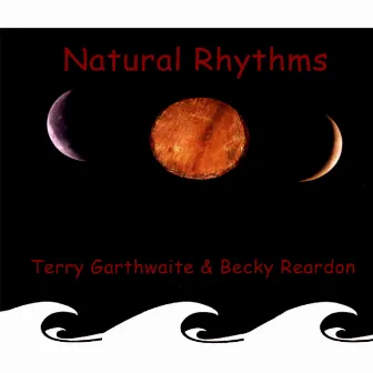 Natural Rhythms by Terry Garthwaite