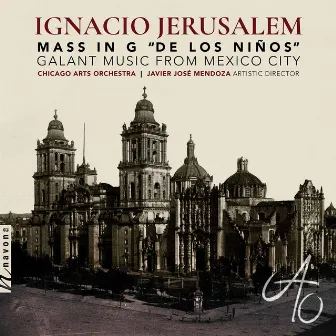 Galant Music from Mexico City by Ignacio Jerusalem