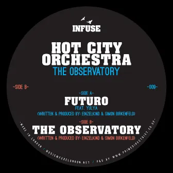 The Observatory by Hot City Orchestra