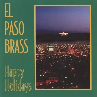 Happy Holidays by Paso Brass, El