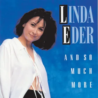 And So Much More by Linda Eder