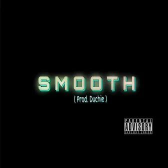 Smooth by Trill November