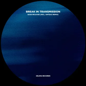 Bass Release by Break In Transmission