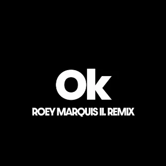 OK (Roey Marquis II. Remix) by Umse