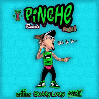 Pinche Party (Remix) by LeXedit