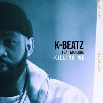 Killing Me by K-Beatz