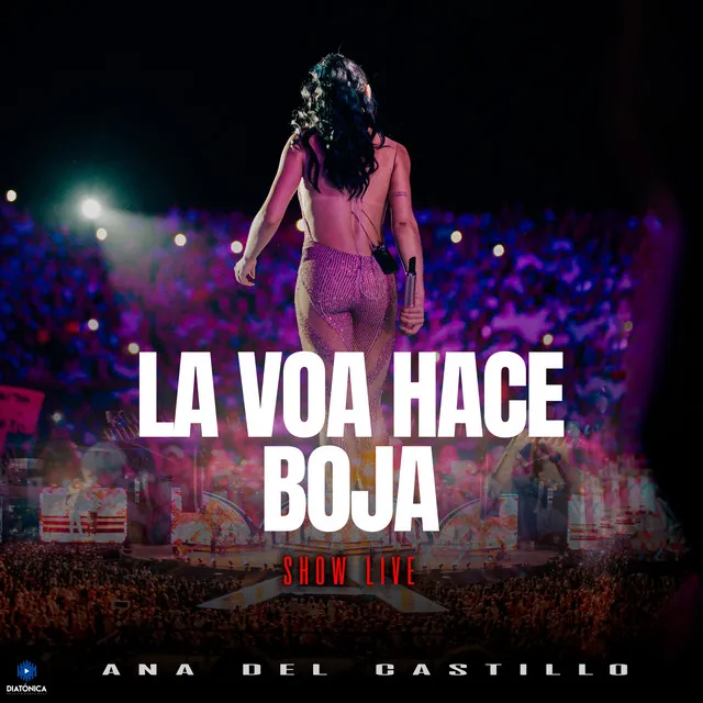 La Voa Hace Boja (Show Live)