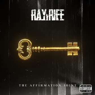 The Affirmation Joint (Radio Edit) by Ray Rife