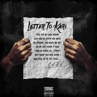 Letter to Kari by Lil Fast