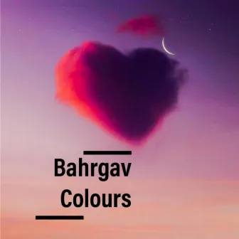 Colours by Bhargav