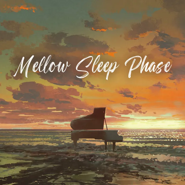 Mellow Sleep Phase: Piano Sleep Music