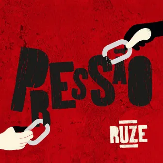 Pressão by Ruze