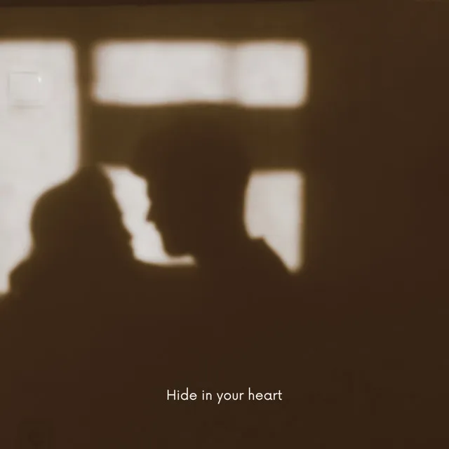 Hide in your heart