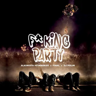 F*cking Party by Dj Polin