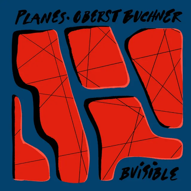 Planes - Oberst & Buchner Remix