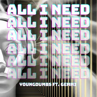 All I Need by Gemmi