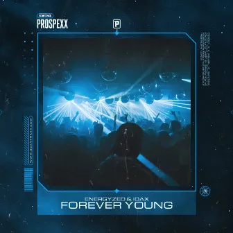 Forever Young by Energyzed