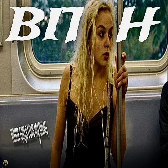 BITCH by PENJI