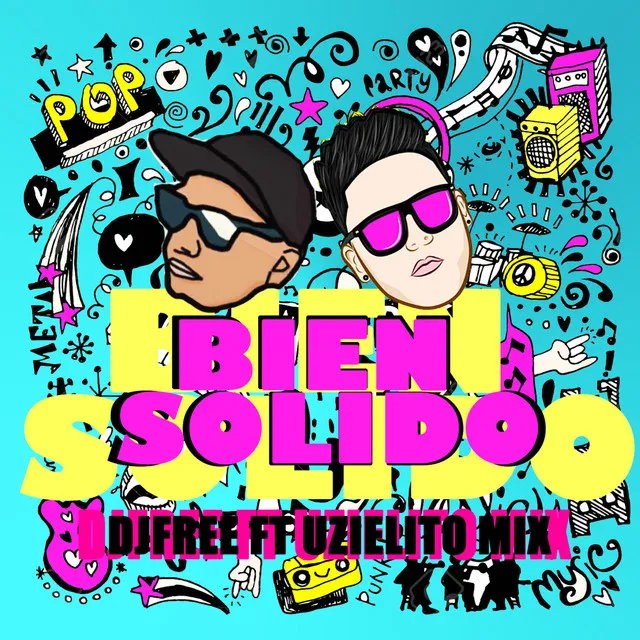 Bien Solido - feat. Uzielito Mix