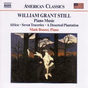 Still: Piano Music by William Grant Still